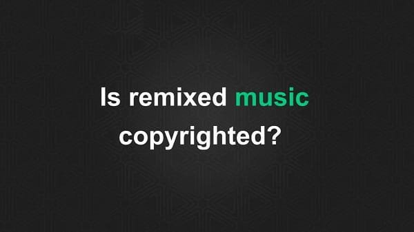 Remix Copyrighted Song